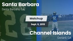 Matchup: Santa Barbara High vs. Channel Islands  2019