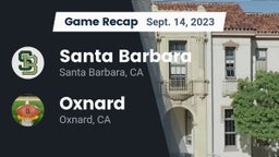 Recap: Santa Barbara  vs. Oxnard  2023