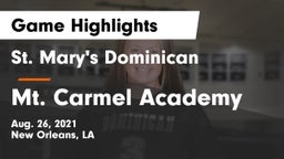 St. Mary's Dominican  vs Mt. Carmel Academy Game Highlights - Aug. 26, 2021