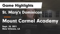 St. Mary's Dominican  vs Mount Carmel Academy Game Highlights - Sept. 18, 2021