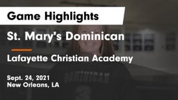 St. Mary's Dominican  vs Lafayette Christian Academy  Game Highlights - Sept. 24, 2021