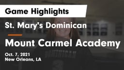 St. Mary's Dominican  vs Mount Carmel Academy Game Highlights - Oct. 7, 2021