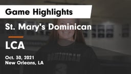 St. Mary's Dominican  vs LCA Game Highlights - Oct. 30, 2021