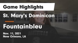 St. Mary's Dominican  vs Fountainbleu Game Highlights - Nov. 11, 2021