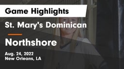 St. Mary's Dominican  vs Northshore  Game Highlights - Aug. 24, 2022
