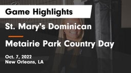 St. Mary's Dominican  vs Metairie Park Country Day Game Highlights - Oct. 7, 2022