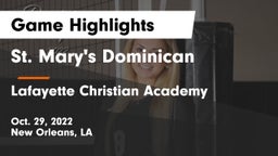 St. Mary's Dominican  vs Lafayette Christian Academy  Game Highlights - Oct. 29, 2022