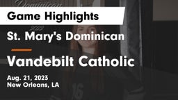 St. Mary's Dominican  vs Vandebilt Catholic  Game Highlights - Aug. 21, 2023