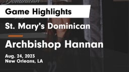 St. Mary's Dominican  vs Archbishop Hannan  Game Highlights - Aug. 24, 2023