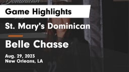 St. Mary's Dominican  vs Belle Chasse Game Highlights - Aug. 29, 2023