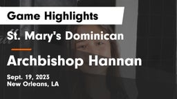 St. Mary's Dominican  vs Archbishop Hannan  Game Highlights - Sept. 19, 2023