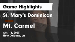 St. Mary's Dominican  vs Mt. Carmel Game Highlights - Oct. 11, 2023