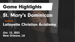 St. Mary's Dominican  vs Lafayette Christian Academy  Game Highlights - Oct. 13, 2023
