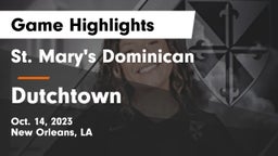 St. Mary's Dominican  vs Dutchtown  Game Highlights - Oct. 14, 2023