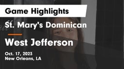 St. Mary's Dominican  vs West Jefferson Game Highlights - Oct. 17, 2023