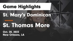 St. Mary's Dominican  vs St. Thomas More  Game Highlights - Oct. 28, 2023