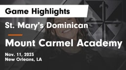 St. Mary's Dominican  vs Mount Carmel Academy Game Highlights - Nov. 11, 2023