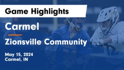 Carmel  vs Zionsville Community  Game Highlights - May 15, 2024