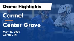 Carmel  vs Center Grove  Game Highlights - May 29, 2024