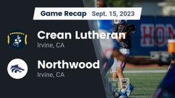 Recap: Crean Lutheran  vs. Northwood  2023