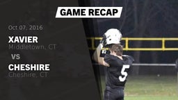 Recap: Xavier  vs. Cheshire  2016