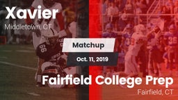 Matchup: Xavier  vs. Fairfield College Prep  2019