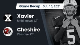 Recap: Xavier  vs. Cheshire  2021