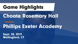 Choate Rosemary Hall  vs Phillips Exeter Academy  Game Highlights - Sept. 28, 2019