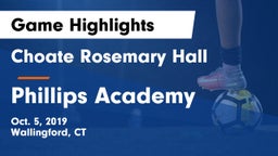 Choate Rosemary Hall  vs Phillips Academy Game Highlights - Oct. 5, 2019