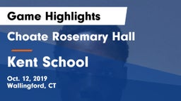 Choate Rosemary Hall  vs Kent School  Game Highlights - Oct. 12, 2019