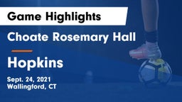 Choate Rosemary Hall  vs Hopkins  Game Highlights - Sept. 24, 2021