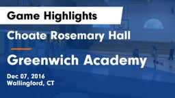 Choate Rosemary Hall  vs Greenwich Academy Game Highlights - Dec 07, 2016
