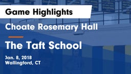 Choate Rosemary Hall  vs The Taft School Game Highlights - Jan. 8, 2018