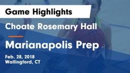 Choate Rosemary Hall  vs Marianapolis Prep Game Highlights - Feb. 28, 2018
