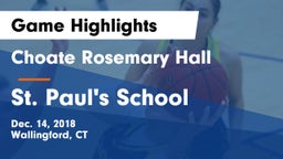 Choate Rosemary Hall  vs St. Paul's School Game Highlights - Dec. 14, 2018