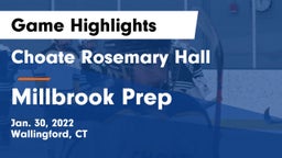 Choate Rosemary Hall  vs Millbrook Prep Game Highlights - Jan. 30, 2022