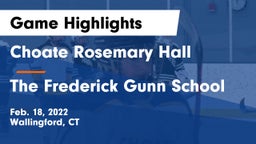 Choate Rosemary Hall  vs The Frederick Gunn School Game Highlights - Feb. 18, 2022