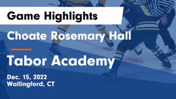 Choate Rosemary Hall  vs Tabor Academy  Game Highlights - Dec. 15, 2022