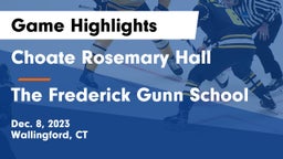 Choate Rosemary Hall  vs The Frederick Gunn School Game Highlights - Dec. 8, 2023