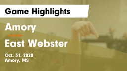 Amory  vs East Webster  Game Highlights - Oct. 31, 2020