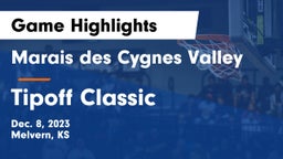 Marais des Cygnes Valley  vs Tipoff Classic Game Highlights - Dec. 8, 2023