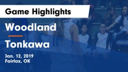 Woodland  vs Tonkawa  Game Highlights - Jan. 12, 2019