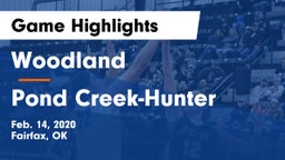 Woodland  vs Pond Creek-Hunter  Game Highlights - Feb. 14, 2020