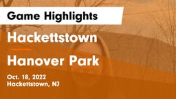 Hackettstown  vs Hanover Park  Game Highlights - Oct. 18, 2022