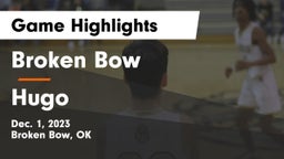 Broken Bow  vs Hugo  Game Highlights - Dec. 1, 2023