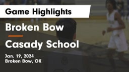 Broken Bow  vs Casady School Game Highlights - Jan. 19, 2024
