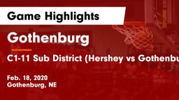 Gothenburg  vs C1-11 Sub District (Hershey vs Gothenburg) Game Highlights - Feb. 18, 2020