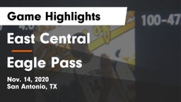East Central  vs Eagle Pass  Game Highlights - Nov. 14, 2020