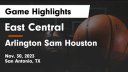 East Central  vs Arlington Sam Houston  Game Highlights - Nov. 30, 2023