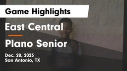 East Central  vs Plano Senior  Game Highlights - Dec. 28, 2023